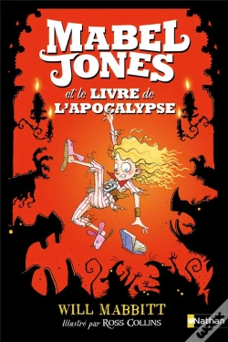 Capa do artigo Les Improbables Aventures De Mabel Jones 3 : Le Livre De L'Apocalypse