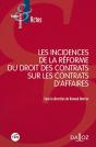 Les Incidences De L'Ordonnance 10/2/16 Sur Les Contrats D'Affaire - Preview