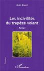 Les Incivilités Du Trapèze Volant - Preview
