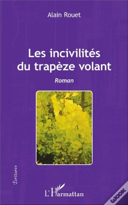 Capa do artigo Les Incivilités Du Trapèze Volant