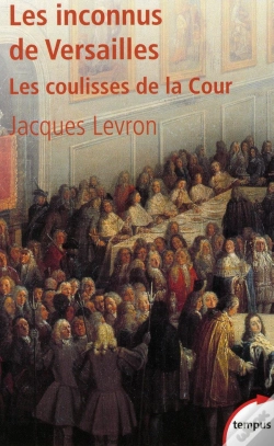 Capa do artigo Les Inconnus De Versailles ; Les Coulisses De La Cour