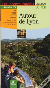 Capa do artigo Les Incontournables Balades À Pied : Autour De Lyon