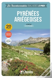 Capa do artigo Les Incontournables Balades À Pied : Pyrénées Ariégeoises