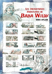 Capa do artigo Les Incroyables Aventures De Baba Wildy