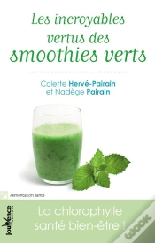 Capa do artigo Les Incroyables Vertus Des Smoothies Verts