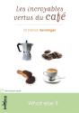 Les Incroyables Vertus Du Cafe - Preview
