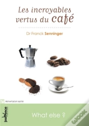 Capa do artigo Les Incroyables Vertus Du Cafe