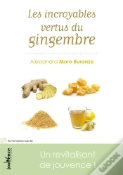 Capa do artigo Les Incroyables Vertus Du Gingembre