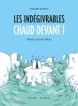 Les Indégivrables ; Chaud Devant ! - Preview
