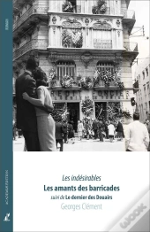 Les Indesirables - Les Amants Des Barricades