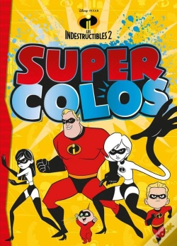 Capa do artigo Les Indestructibles 2, Super Colo