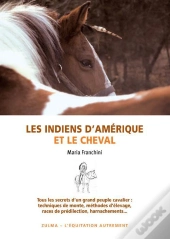 Les Indiens D'Amerique Et Le Cheval