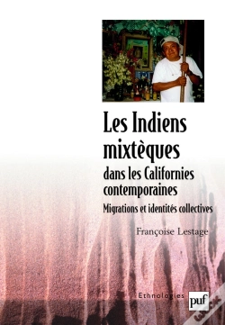 Capa do artigo Les Indiens Mixtèques Dans Les Californies Contemporaines ; Migrations Et Identités Collectives