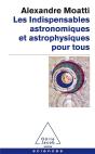 Les Indispensables Astronomiques Et Astrophysiques - Preview