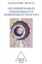 Les Indispensables Astronomiques Et Astrophysiques Pour Tous - Preview