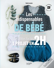 Capa do artigo Les Indispensables De Bébé ; 10 Modèles Faciles ; 1 Projet En 2h