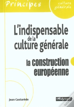 Capa do artigo Les Indispensables De La Culture General ; La Constitution Europeenne