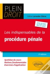 Les Indispensables De La Procédure Pénale - 2e Édition