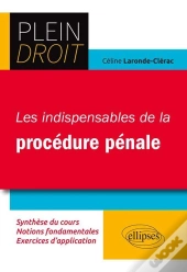 Les Indispensables De La Procedure Penale