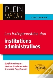 Capa do artigo Les Indispensables Des Institutions Administratives