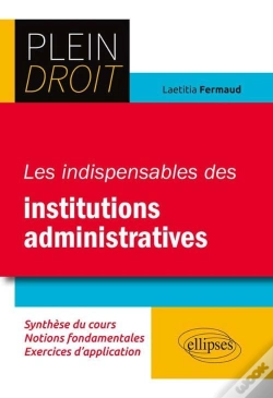 Capa do artigo Les Indispensables Des Institutions Administratives
