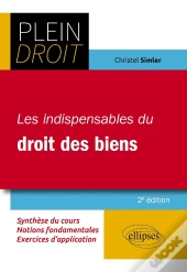 Les Indispensables Du Droit Des Biens