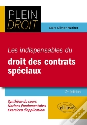 Les Indispensables Du Droit Des Contrats Spéciaux (2e Édition)