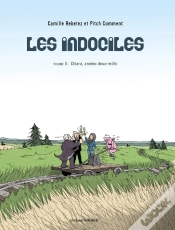 Capa do artigo Les Indociles Tome 5 : Chiara, Années Deux-Mille