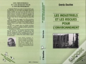 Les Industriels Et Les Risques Pour L'Environnement