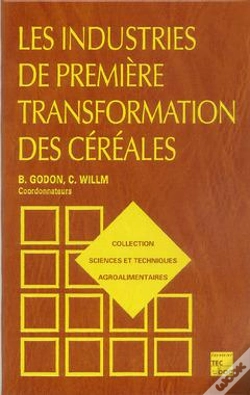 Capa do artigo Les Industries De Premiere Transformation Des Cereales T.2