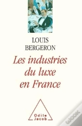 Les Industries Du Luxe En France