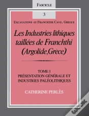 Capa do artigo Les Industries Lithiques Taillees De Franchthi (Argolide, Grece), Volume 1