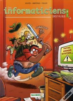 Capa do artigo Les Informaticiens Tome 1 ; Droit Au Bug