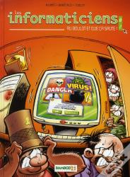 Les Informaticiens Tome 2 ; Au Boulot Et Que Ça Saute