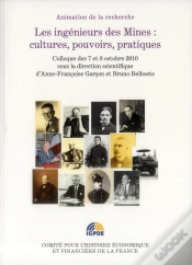 Capa do artigo Les Ingénieurs Des Mines : Cultures, Pouvoirs, Pratiques