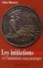 Les Initiations Et L'Initiation Maçonnique - Preview