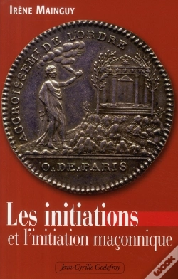 Capa do artigo Les Initiations Et L'Initiation Maçonnique