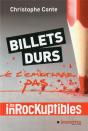 Les Inrockuptibles ; Billets Durs ; Je T'Embrasse Pas - Preview