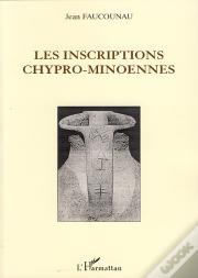 Les Inscriptions Chypro-Minoennes
