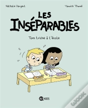 Capa do artigo Les Inséparables T.8 ; Tom Triche À L