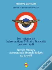 Les Insignes De L'Aéronautique Militaire Française Jusqu'En 1918