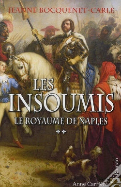 Capa do artigo Les Insoumis Tome 2 ; Le Royaume De Naples