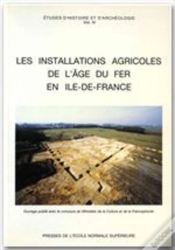 Capa do artigo Les Installations Agricoles De L'Age Du Fer En Ile De France