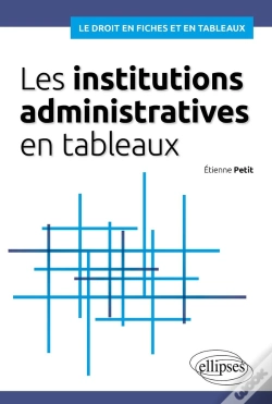 Capa do artigo Les Institutions Administratives En Tableaux