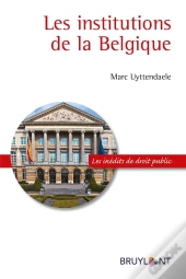 Les Institutions De La Belgique