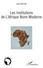 Les Institutions De L'Afrique Noire Moderne - Preview