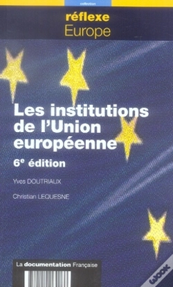 Capa do artigo Les Institutions De L'Union Européenne (Édition 2007)