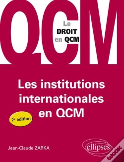 Capa do artigo Les Institutions Internationales En Qcm - 2e Édition