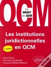 Capa do artigo Les Institutions Juridictionnelles En Qcm - 3e Édition