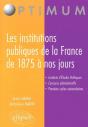 Les Institutions Publiques De La France De 1875 À Nos Jours - Preview